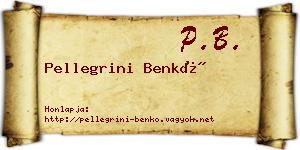 Pellegrini Benkő névjegykártya